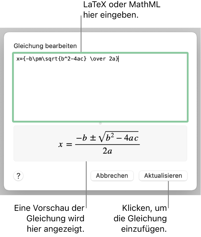 Im Dialogfenster „Gleichung bearbeiten“ wird die quadratische Formel angezeigt, die mit LaTeX in das Feld „Gleichung bearbeiten“ geschrieben wurde, darunter wird eine Vorschau der Formel angezeigt.