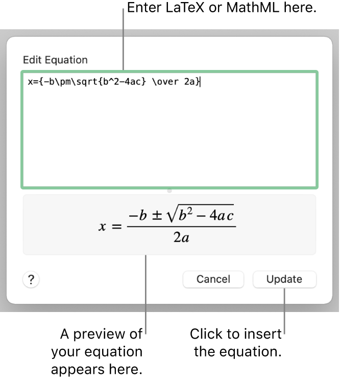 The Edit Equation dialog, showing the quadratic formula written using LaTeX in the Edit Equation field, and a preview of the formula below.