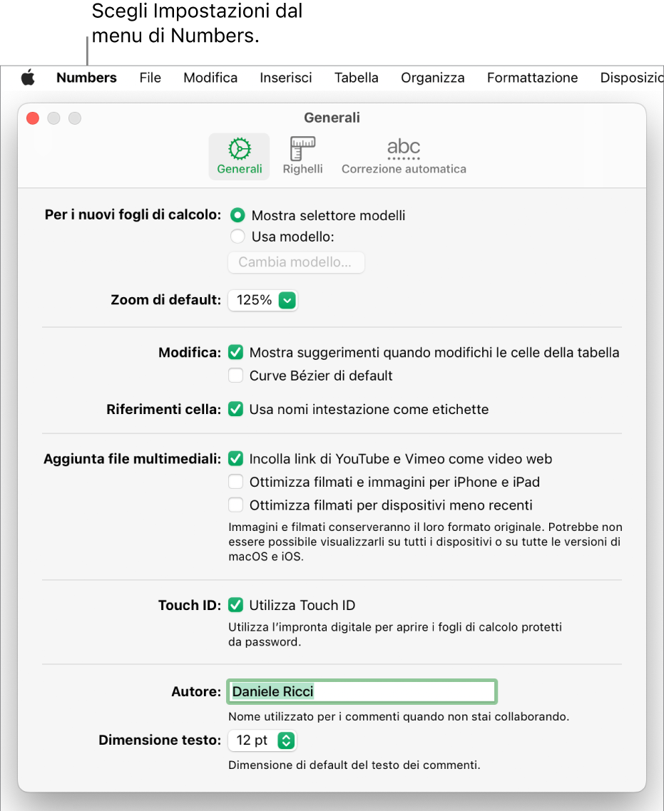 La finestra delle impostazioni di Numbers con il pannello Generali aperto, con impostazioni per nuovi fogli di calcolo, zoom di default, modifica, riferimenti di celle, equazioni, aggiunta di file multimediali, Touch ID, nome dell’autore e dimensione del testo di default.