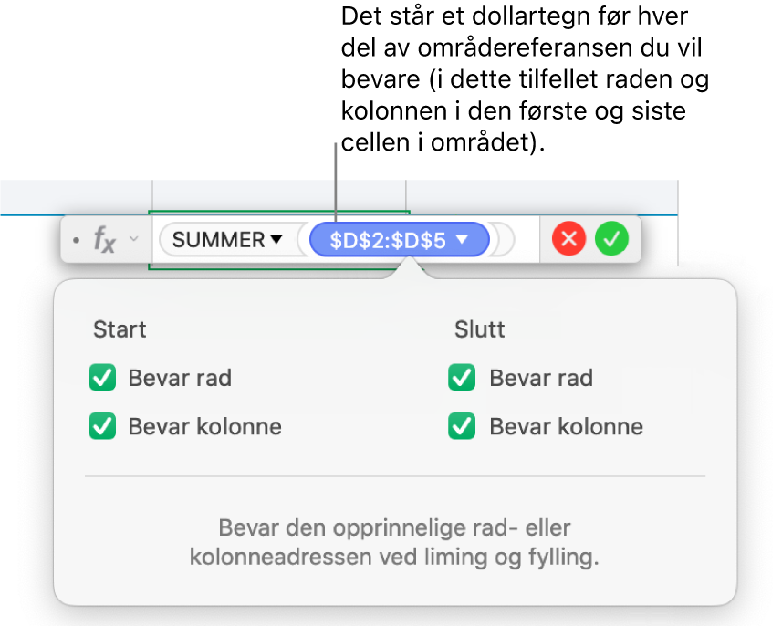 Formel som viser bevarte rad- og kolonnereferanser.