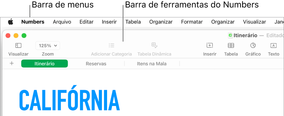 Barra de menus na parte superior da tela com os menus Apple, Numbers, Arquivo, Editar, Inserir, Tabela, Ordenar, Formatar, Organizar, Visualizar, Janela e Ajuda. Abaixo da barra de menus está uma planilha do Numbers aberta com botões da barra de ferramentas ao longo da parte superior: Visualizar, Zoom, Adicionar Categoria, Tabela Dinâmica, Inserir, Tabela, Gráfico e Texto.