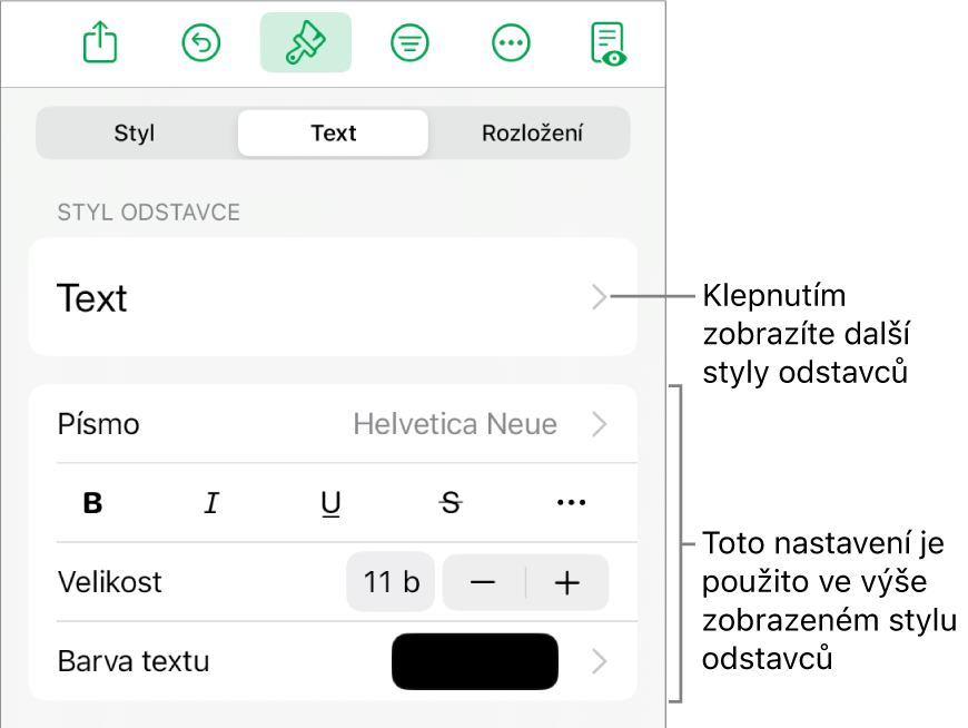 Ovládací prvky pro text v nabídce Formát pro nastavení stylů, písma, velikosti a barvy odstavce a znaků.
