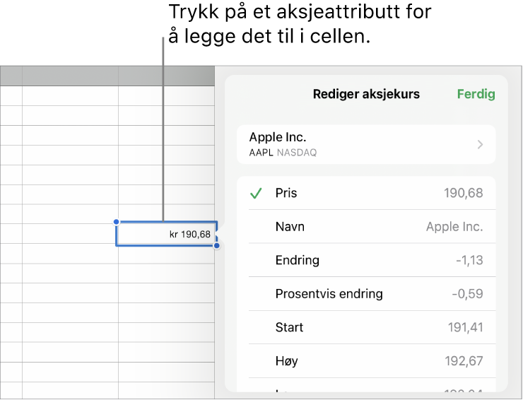 Aksjekurs-vinduspanelet, med aksjenavnet øverst, og valgbare aksjeattributter under, inkludert kurs, navn, endring, prosentendring, åpning og høyest.