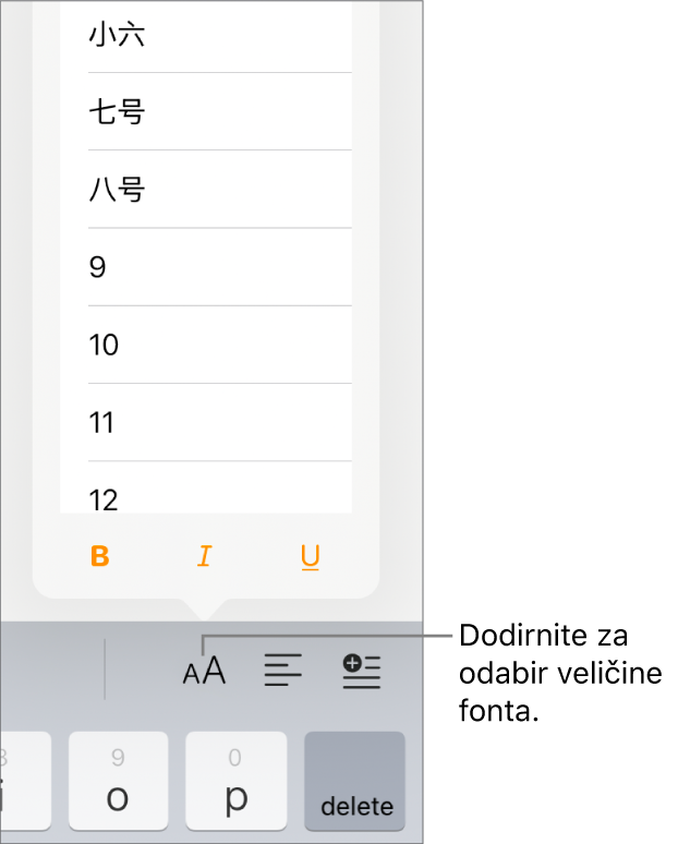 Tipka Veličina fonta s desne strane tipkovnice iPada s otvorenim izbornikom Veličina fonta. Standardne veličine fonta kopnene Kine pojavljuju se na vrhu izbornika s veličinama točaka ispod.