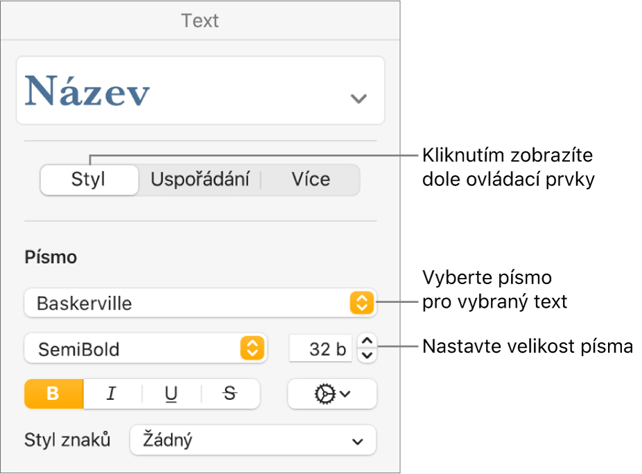 Textové ovládací prvky pro nastavení písma a velikosti písma v části Styl na bočním panelu Formát