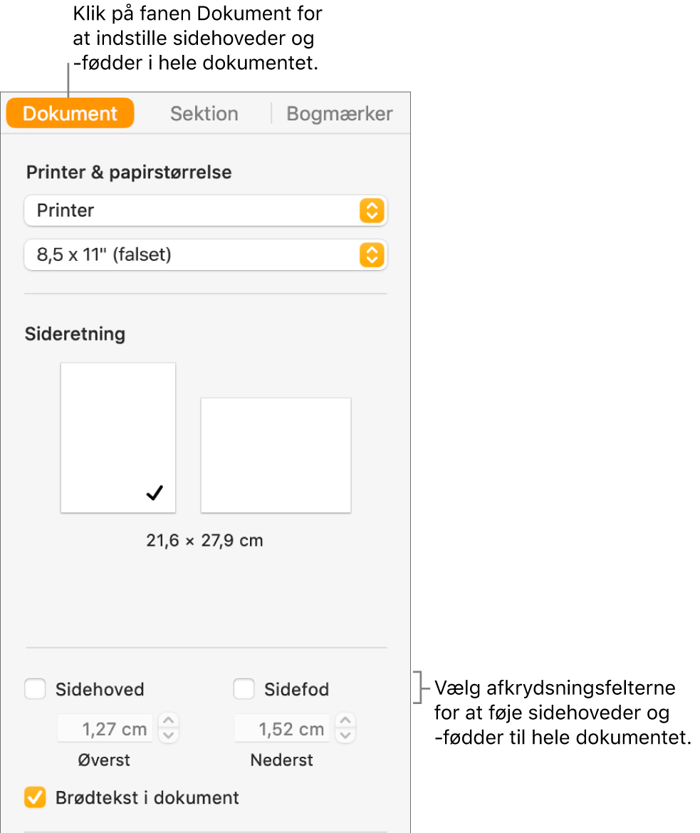 Indholdsoversigten Dokument, hvor fanen Dokument øverst i indholdsoversigten er valgt. Under afkrydsningsfelterne Sidehoved og Sidefod er der pile, som kan bruges til at ændre afstanden mellem sidehoved eller sidefod og toppen eller bunden af siden.