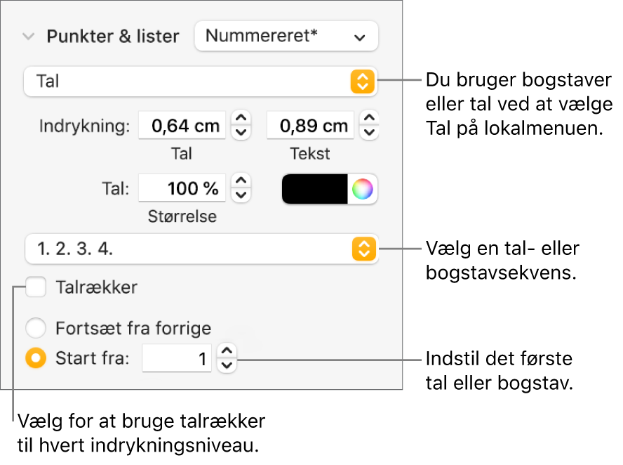 Betjeningsmuligheder til ændring af en listes talformat og afstand.