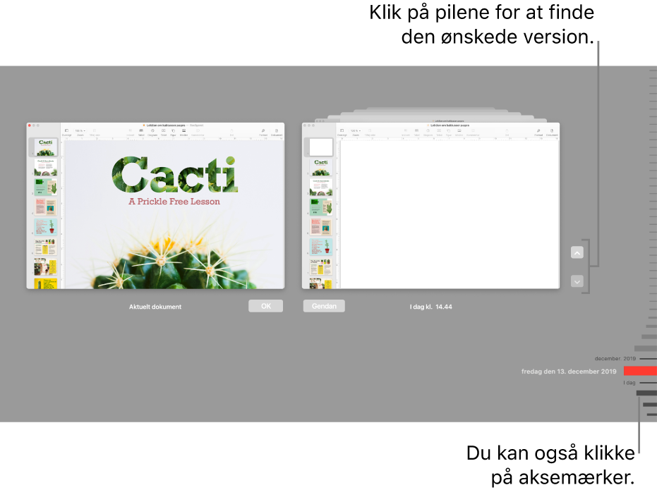 Tidslinjen med versioner, der viser det aktuelle dokument til venstre og en nylig version til højre.