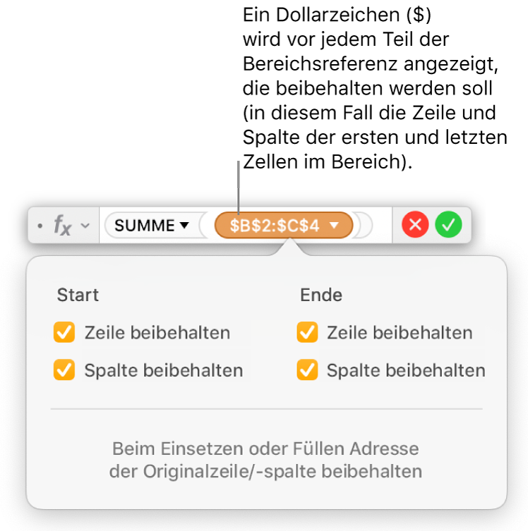 Der Formeleditor zeigt die Optionen „Zeile beibehalten“ und „Spalte beibehalten“ an, die für einen bestimmten Bereich ausgewählt wurden.