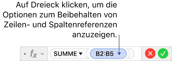 Der Formeleditor mit einem Dreieck, auf das du klickst, um die Optionen zum Behalten der Zeilen- und Spaltenreferenzen zu öffnen