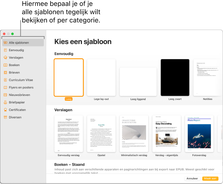 De sjabloonkiezer. De navigatiekolom aan de linkerkant bevat sjablooncategorieën waarmee je de beschikbare sjablonen kunt filteren. Aan de rechterkant staan miniaturen van vooraf gedefinieerde sjablonen die per categorie zijn gerangschikt. Bovenin staat de categorie 'Eenvoudig' en daaronder 'Verslagen' en 'Boeken - staand'. Linksonder staat het pop‑upmenu voor de taal en regio en rechtsonder staan de knoppen 'Annuleer' en 'Maak aan'.