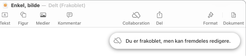 Knappene øverst på skjermen, med Samarbeid-knappen endret til en sky med en diagonal linje gjennom. I et varsel på skjermen står det: «Du er frakoblet, men kan fremdeles redigere.»