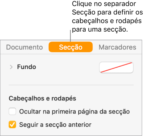 A barra lateral "Documento” com o separador "Secção” na parte superior da barra lateral selecionada. A secção “Cabeçalhos e rodapés” da barra lateral tem opções assinaláveis ao lado de “Ocultar na primeira página da secção” e “Seguir a secção anterior”.