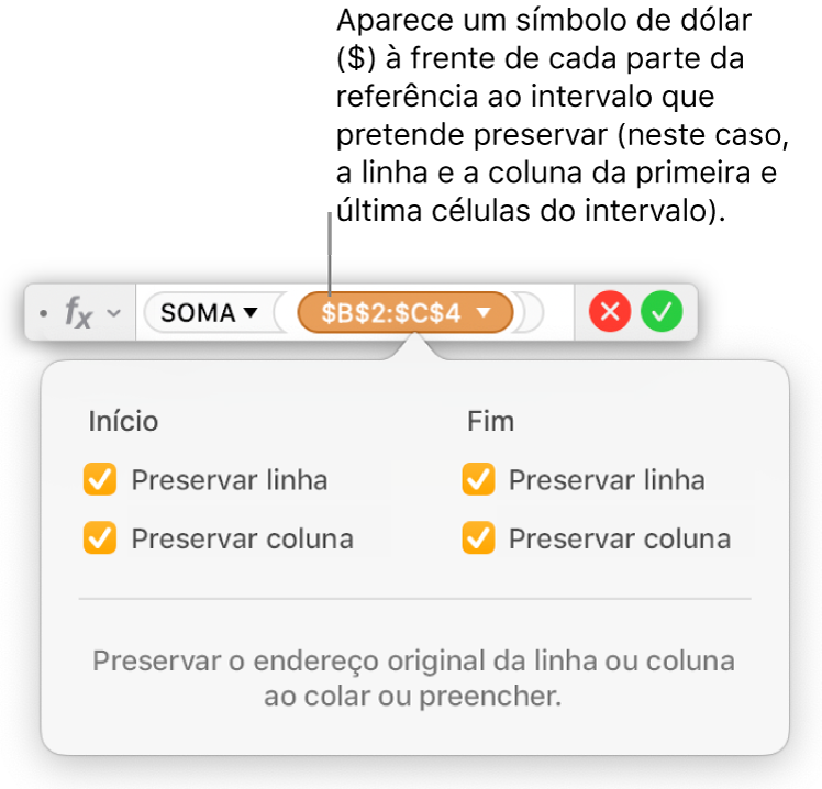 O Editor de fórmulas a mostrar as opções “Preservar linha” e “Preservar coluna” selecionadas para um determinado intervalo.