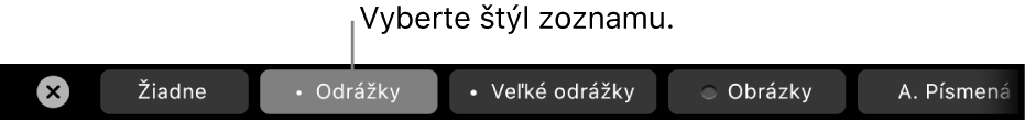 Touch Bar na MacBooku Pro s ovládacími prvkami na výber štýlu zoznamu.