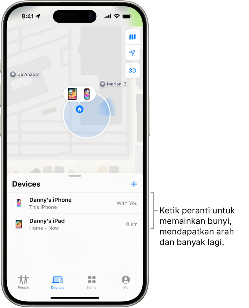 Skrin Cari terbuka pada senarai Peranti. Terdapat dua peranti dalam senarai Peranti: iPhone Danny dan iPad Danny. Lokasinya ditunjukkan pada peta.