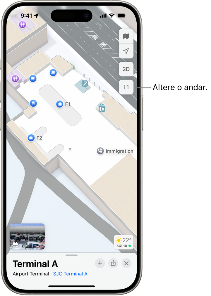 Mapa do interior de um terminal de aeroporto. Os itens incluem um posto de imigração, escadas, banheiros e primeiros socorros. Você pode alterar os andares de mapas com vários andares com o botão marcado com L1 (para Andar 1).