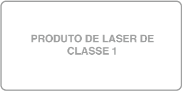 Uma etiqueta com a redação “Produto Laser de Classe 1”.