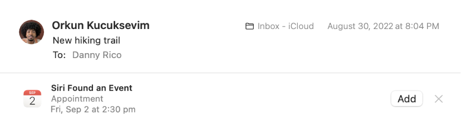 Baner ispod zaglavlja poruke u području pretpregleda prikazuje informacije o događaju koje je aplikacija Siri pronašla u poruci. Link za dodavanje događaja u Kalendar nalazi se na desnom kraju.