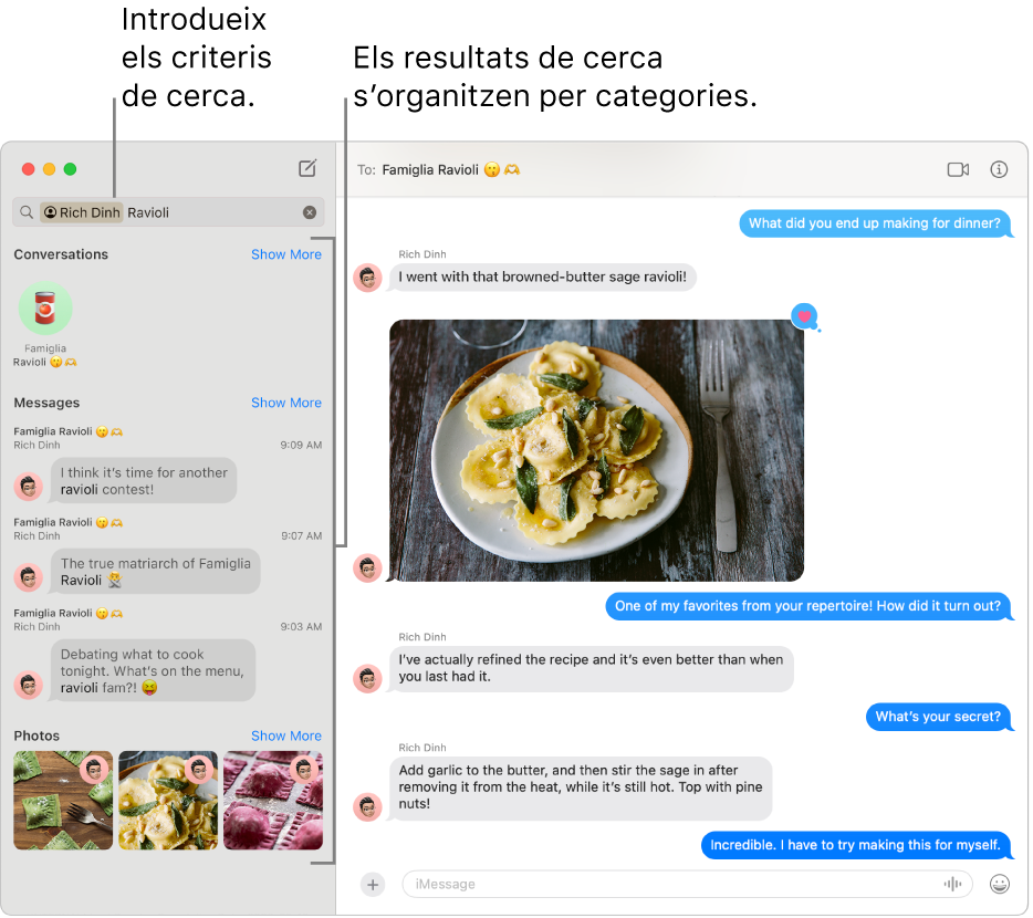 La finestra de l’app Missatges en què es mostren els criteris de cerca que s’han introduït al camp de cerca de l’angle superior esquerre. Els resultats de la cerca apareixen organitzats a sota per categories, com ara “Converses”, “Missatges” i “Fotos”.