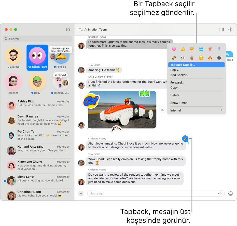 Mesajın üst köşesinde mesaja yanıtınızı belirten bir emoji Tapback görünüyor. Tapback seçenekleri dizisi bir menüde görünüyor. Seçenekler klasik Tapback’leri (kalp, başparmak yukarı, başparmak aşağı, kahkaha, ünlem işaretleri ve soru işareti) ve emoji Tapback’lerini içerir.