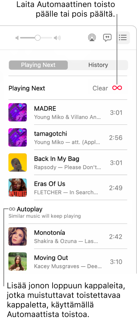 Seuraavaksi-jono. Laita automaattinen toisto päälle tai pois klikkaamalla sen painiketta. Kun automaattinen toisto on päällä, samanlaisia kappaleita lisätään jonon loppuun.