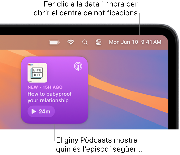 El giny “A continuació” amb un episodi en pausa. Fes clic a la data i l’hora a la barra de menús per obrir el centre de notificacions i personalitzar els ginys.