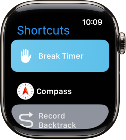 Приложението Shortcuts (Бързи клавиши), показващо три бързи клавиша: Break Timer (Прекъсни таймер), Compass (Компас) и Record Backtrack (Запис на връщане по маршрута).