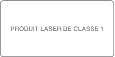 Étiquette indiquant « Produit laser de Classe 1 »