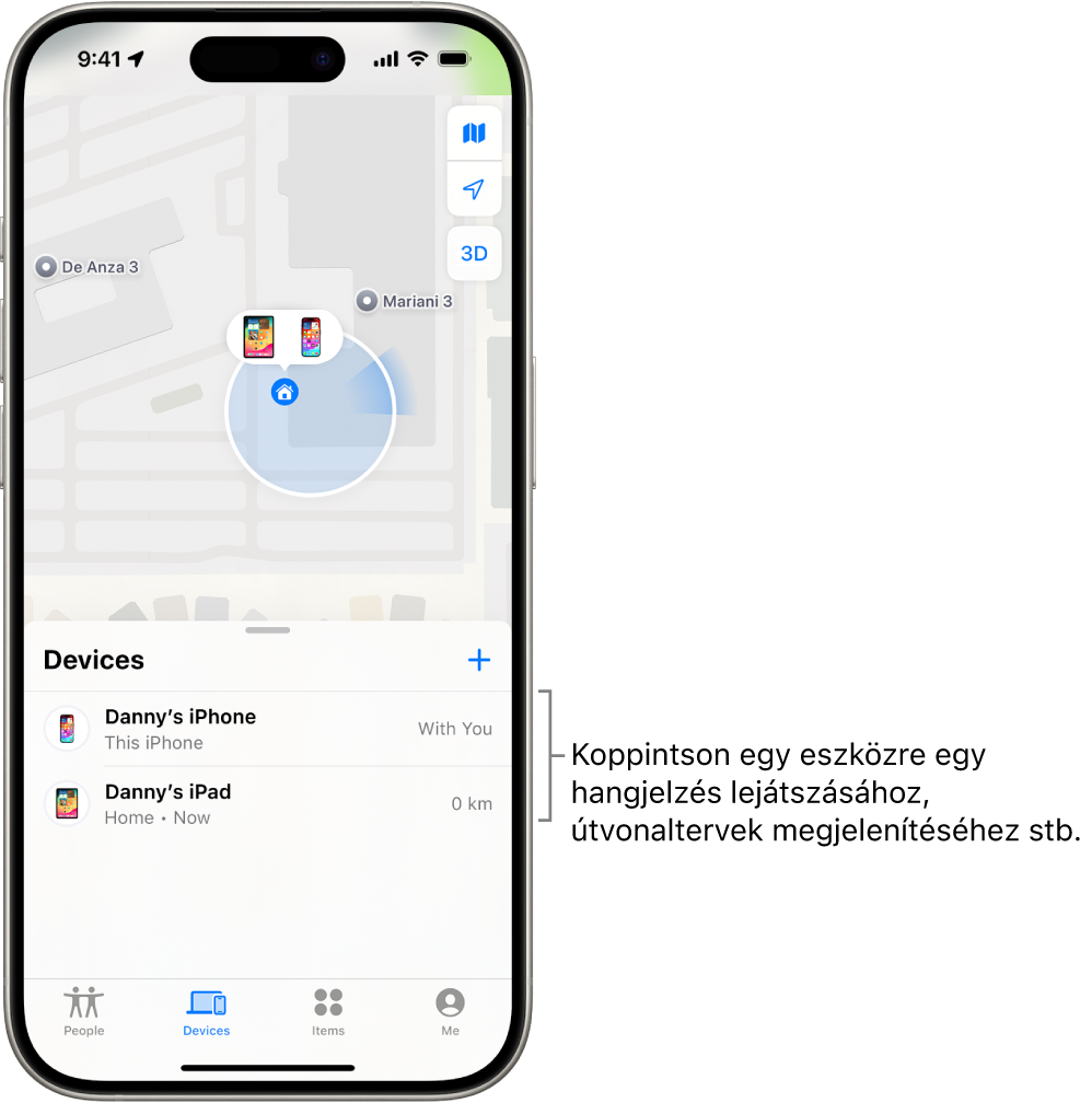 A Lokátor képernyője, amelyen az Eszközök lista van megnyitva. Az Eszközök listán két eszköz neve látható: Dániel iPhone-ja és Dániel iPadje Az eszközök helyzete egy térképén látható.