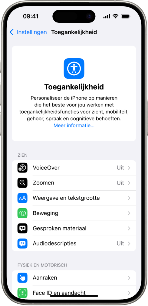 Het scherm 'Toegankelijkheid' in Instellingen, met de ingebouwde functies voor 'Zien' en 'Fysiek en motorisch'. Scrol omlaag om de functies voor 'Horen', 'Spraak' en 'Algemeen' te zien.