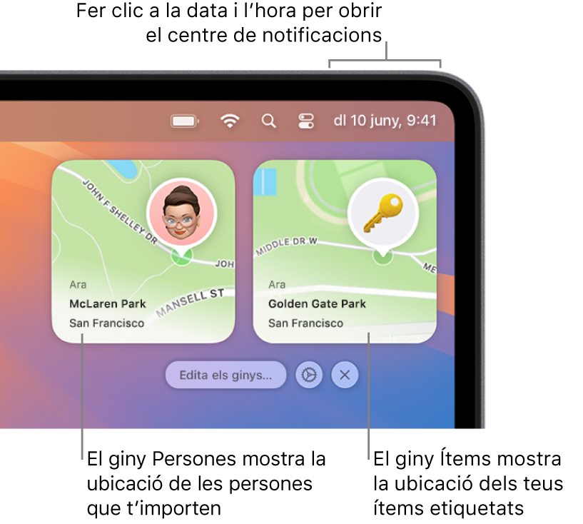 Dos ginys de l’app Cerca: el giny de Persones, que mostra la ubicació d’una persona, i el giny d’Objectes, que mostra la ubicació d’unes claus. Fes clic a la data i l’hora a la barra de menús per obrir el centre de notificacions.