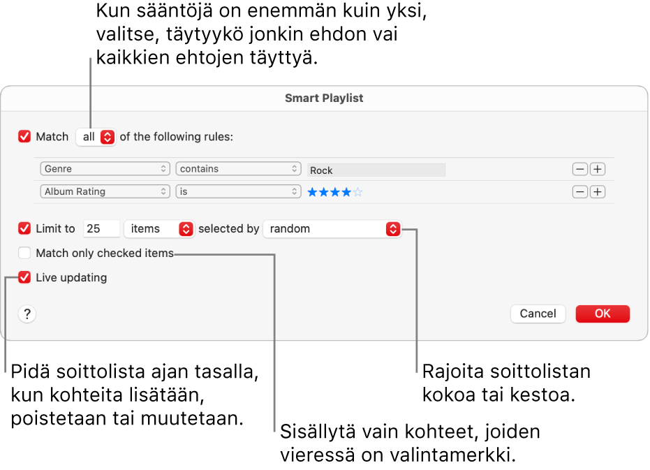 Älykäs soittolista ‑valintaikkuna: Valitse vasemmassa yläkulmassa Näytä ja valitse soittolistan kriteerit (kuten genre tai arvio). Jatka sääntöjen lisäämistä tai poistamista klikkaamalla oikean yläkulman lisäys- tai poistopainiketta. Valitse erilaisia asetuksia valintaikkunan alaosassa. Voit esimerkiksi rajoittaa soittolistan kokoa tai kestoa, ottaa listalle vain merkittyjä kappaleita tai asettaa Musiikki-apin päivittämään soittolistaa kirjaston kohteiden muuttuessa.