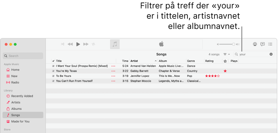 Apple Music-vinduet, med sanglisten som vises når det skrives inn «your» i filterfeltet øverst til høyre. Sangene i listen har ordet «your» i sangtittelen, artistnavnet eller albumtittelen.