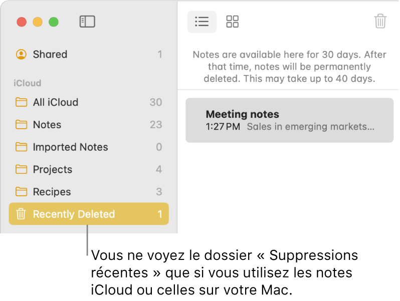 Fenêtre de Notes avec le dossier Suppressions récentes dans la barre latérale et une note récemment supprimée. Vous ne voyez le dossier Suppressions récentes que si vous utilisez les notes iCloud ou les notes sur votre Mac.