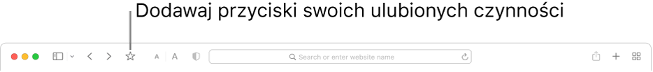 Pasek narzędzi z przyciskiem pozwalającym na dodawanie ulubionych czynności.