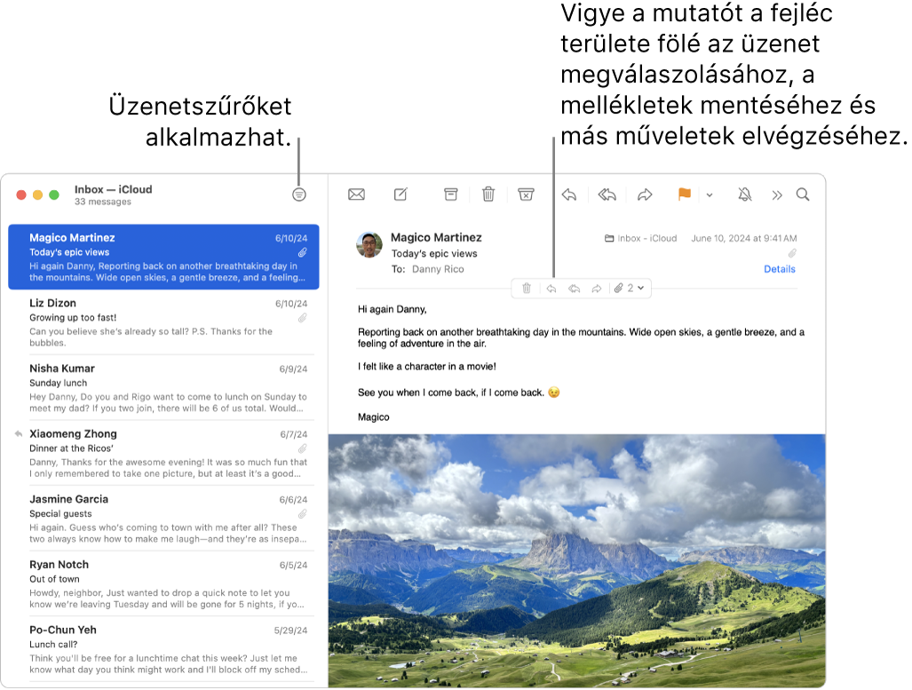 A Mail ablaka. Az üzenetszűrők alkalmazásához kattintson az eszközsoron található Szűrő gombra. A válaszolásra, a mellékletek mentésére, stb. szolgáló gombok megjelenítéséhez mozgassa a mutatót az üzenet fejléce fölé.