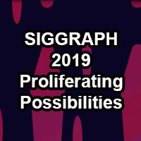 SIGGRAPH 2019