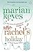 Rachel's Holiday by Marian Keyes