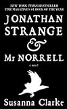 Jonathan Strange & Mr Norrell by Susanna Clarke