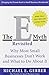 The E-myth Revisited by Michael E. Gerber