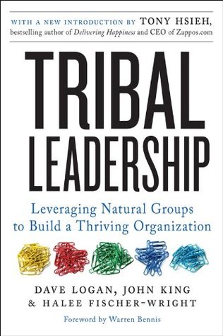 Tribal Leadership by Dave Logan