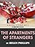 The Apartments of Strangers...