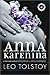 Anna Karenina by Leo Tolstoy