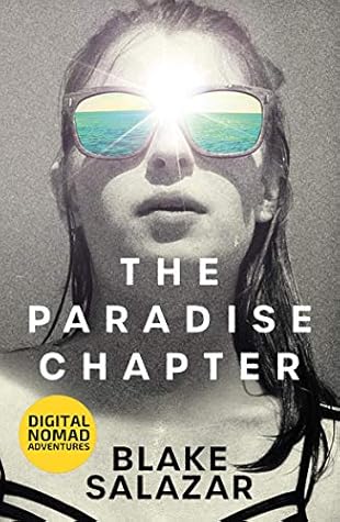 The Paradise Chapter by Blake Salazar