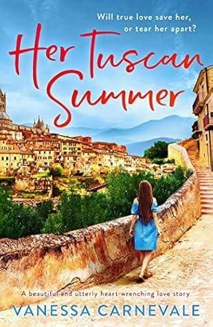 Her Tuscan Summer by Vanessa Carnevale