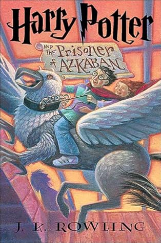 Harry Potter and the Prisoner of Azkaban (Harry Potter, #3)