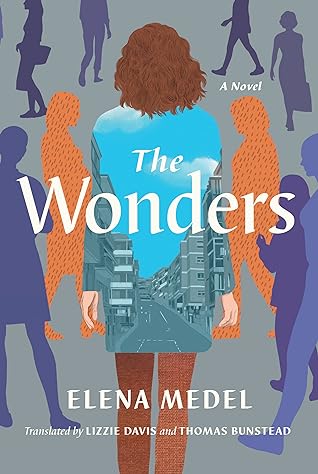 The Wonders by Elena Medel