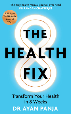 The Health Fix by Ayan Panja