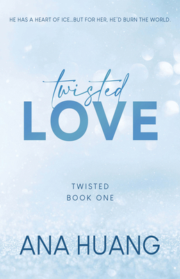 Twisted Love (Twisted, #1)